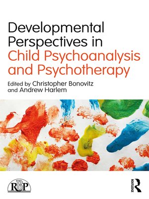 cover image of Developmental Perspectives in Child Psychoanalysis and Psychotherapy